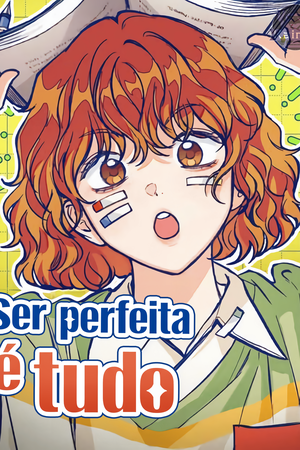 Ser Perfeita é Tudo Capa